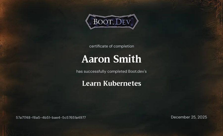 Aaron Smith's Boot.dev Learn Kubernetes certificate