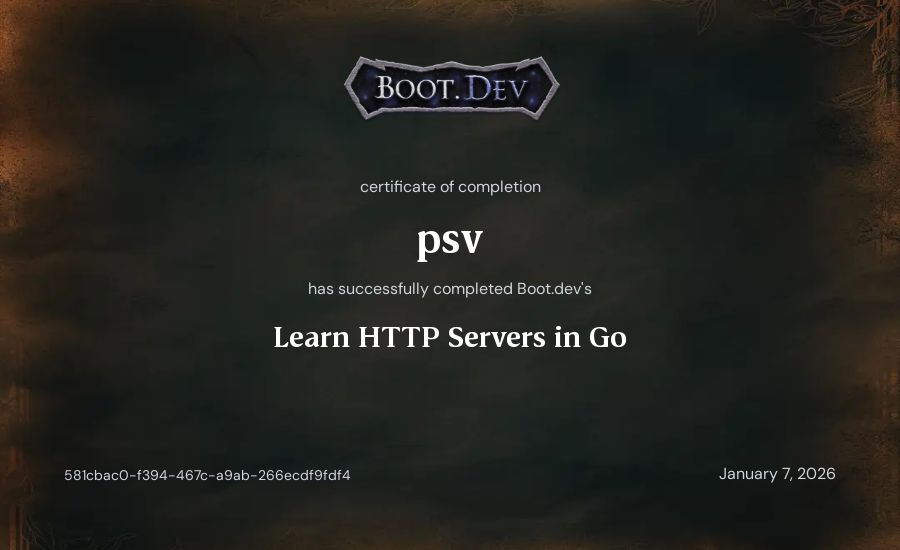 psv's Boot.dev Learn HTTP Servers in Go certificate