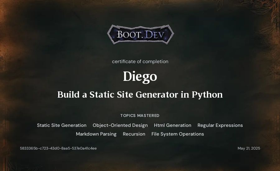 Diego's Boot.dev Build a Static Site Generator in Python certificate