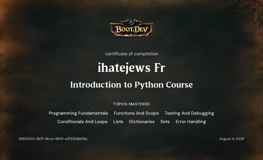 ihatejews Fr's Boot.dev Introduction to Python Course certificate