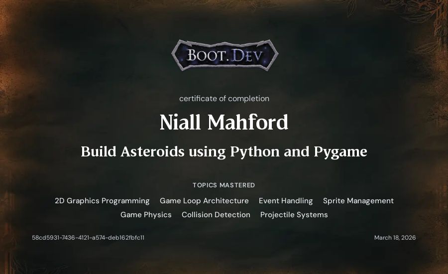 Niall Mahford's Boot.dev Build Asteroids using Python and Pygame certificate
