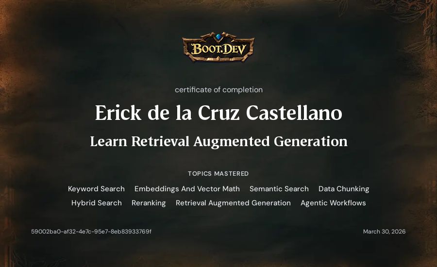 Erick de la Cruz Castellano's Boot.dev Learn Retrieval Augmented Generation certificate