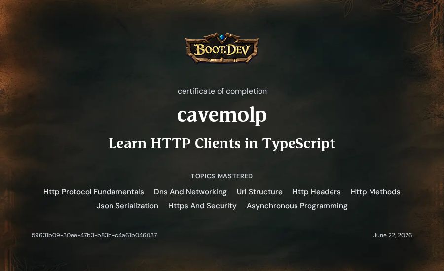 cavemolp's Boot.dev Learn HTTP Clients in TypeScript certificate