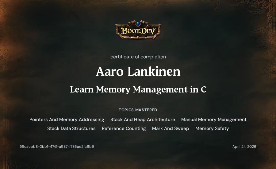 Aaro Lankinen's Boot.dev Learn Memory Management in C certificate