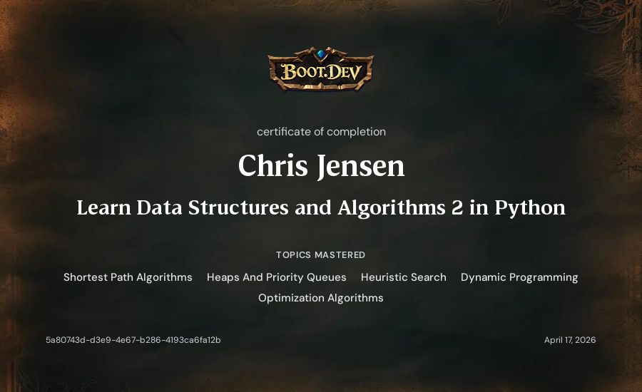 Chris Jensen's Boot.dev Learn Data Structures and Algorithms 2 in Python certificate