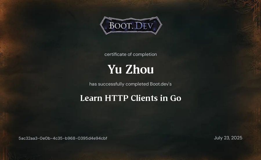 Yu Zhou's Boot.dev Learn HTTP Clients in Go certificate