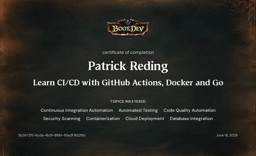 Patrick Reding's Boot.dev Learn CI/CD with GitHub Actions, Docker and Go certificate