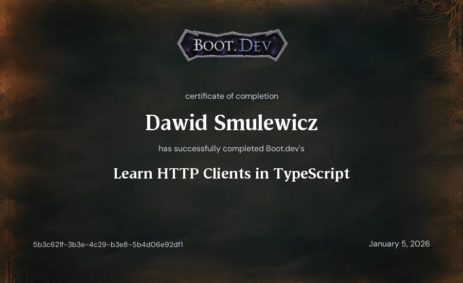 Dawid Smulewicz's Boot.dev Learn HTTP Clients in TypeScript certificate