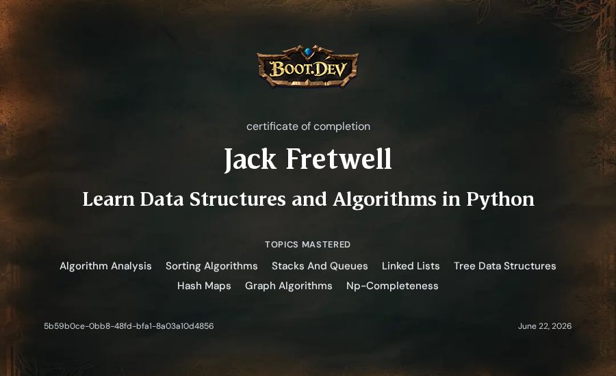 Jack Fretwell's Boot.dev Learn Data Structures and Algorithms in Python certificate