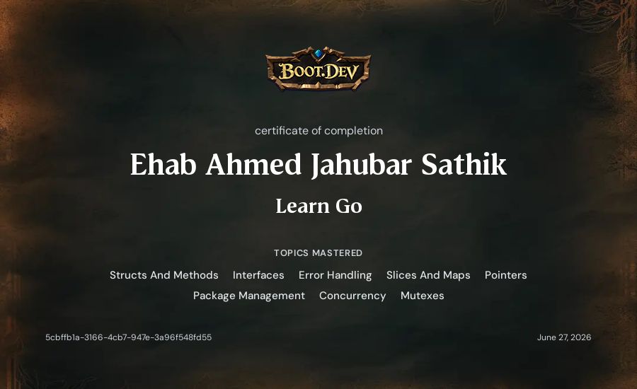 Ehab Ahmed Jahubar Sathik's Boot.dev Learn Go certificate