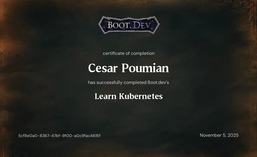 Cesar Poumian's Boot.dev Learn Kubernetes certificate