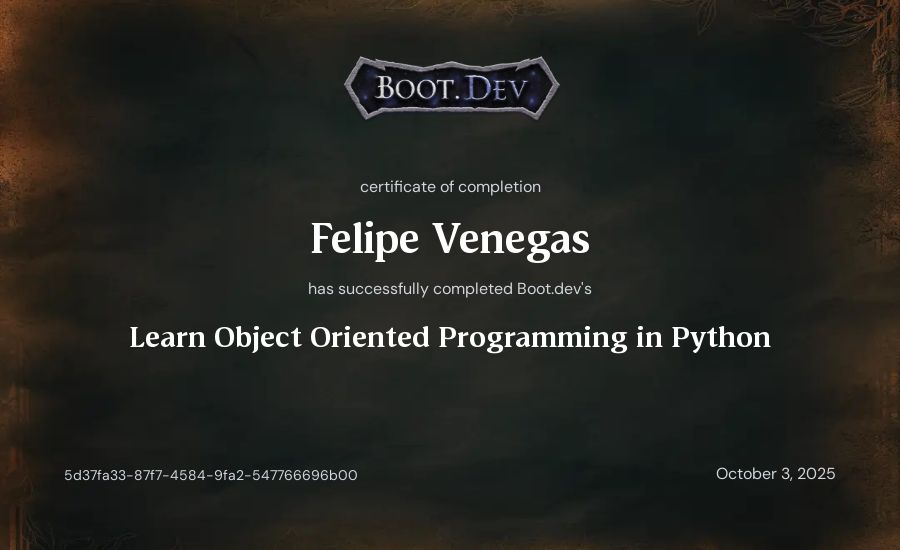 Felipe Venegas's Boot.dev Learn Object Oriented Programming in Python certificate