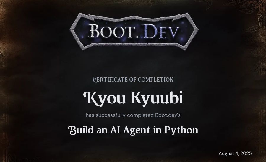 Kyou Kyuubi's Boot.dev Build an AI Agent in Python certificate
