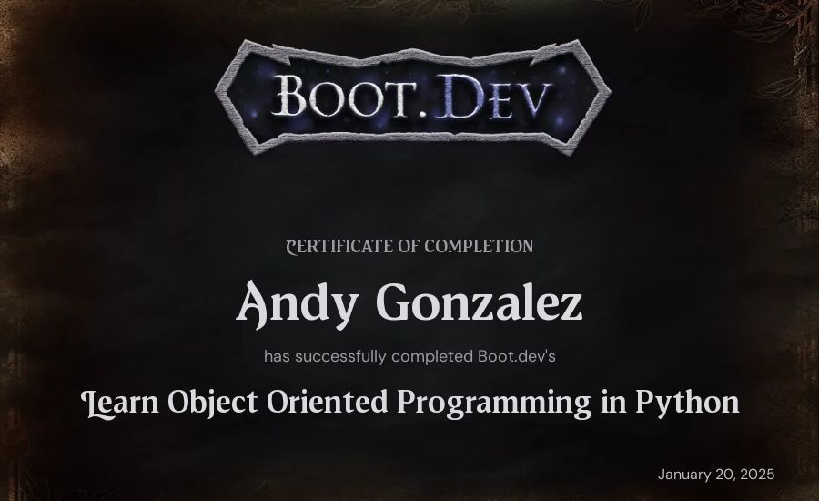 Andy Gonzalez's Boot.dev Learn Object Oriented Programming in Python certificate