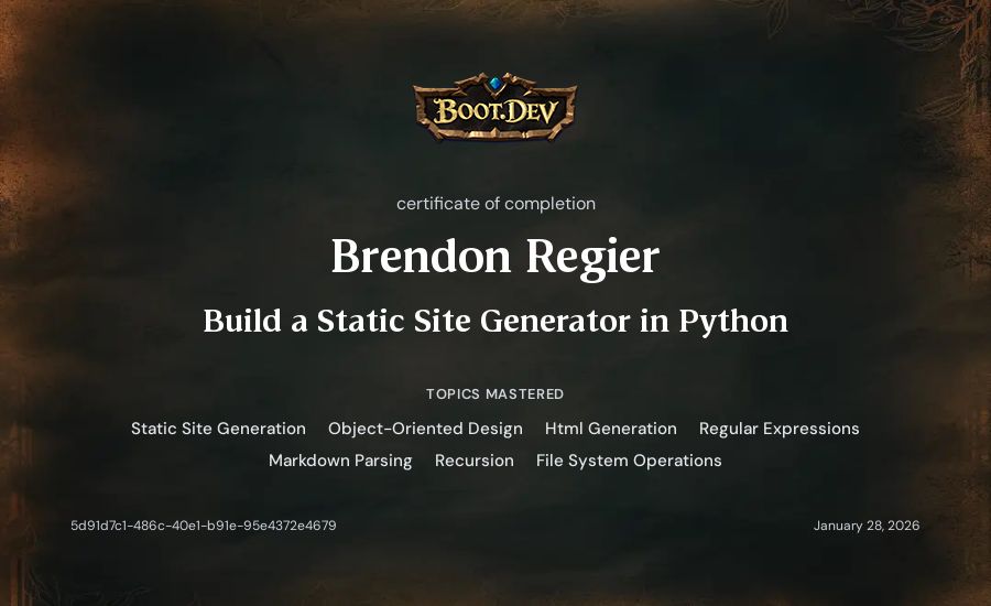 Brendon Regier's Boot.dev Build a Static Site Generator in Python certificate