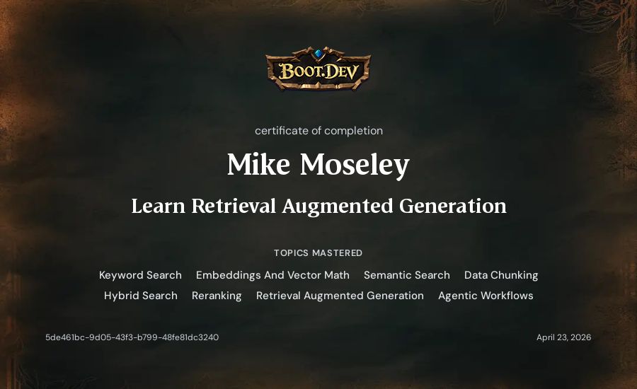 Mike Moseley's Boot.dev Learn Retrieval Augmented Generation certificate