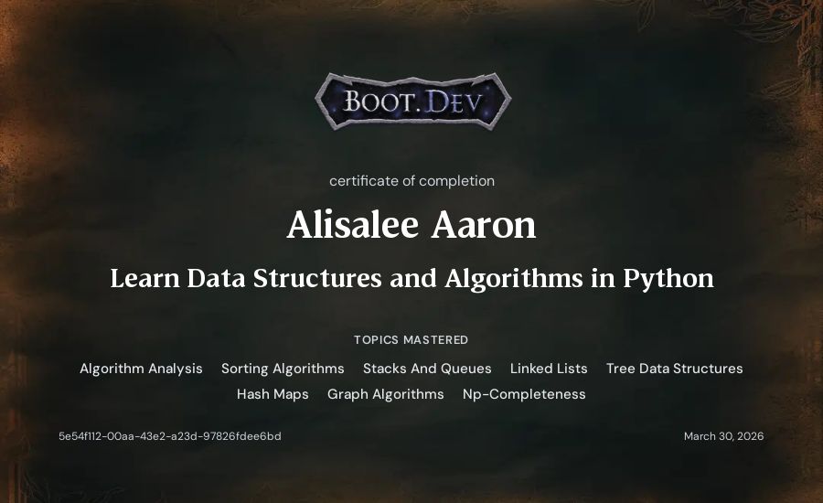 Alisalee Aaron's Boot.dev Learn Data Structures and Algorithms in Python certificate
