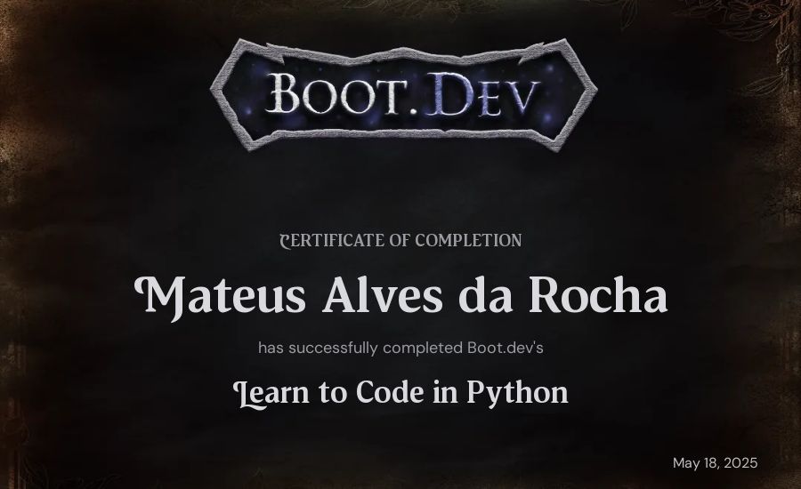 Mateus Alves da Rocha's Boot.dev Introduction to Python Course certificate