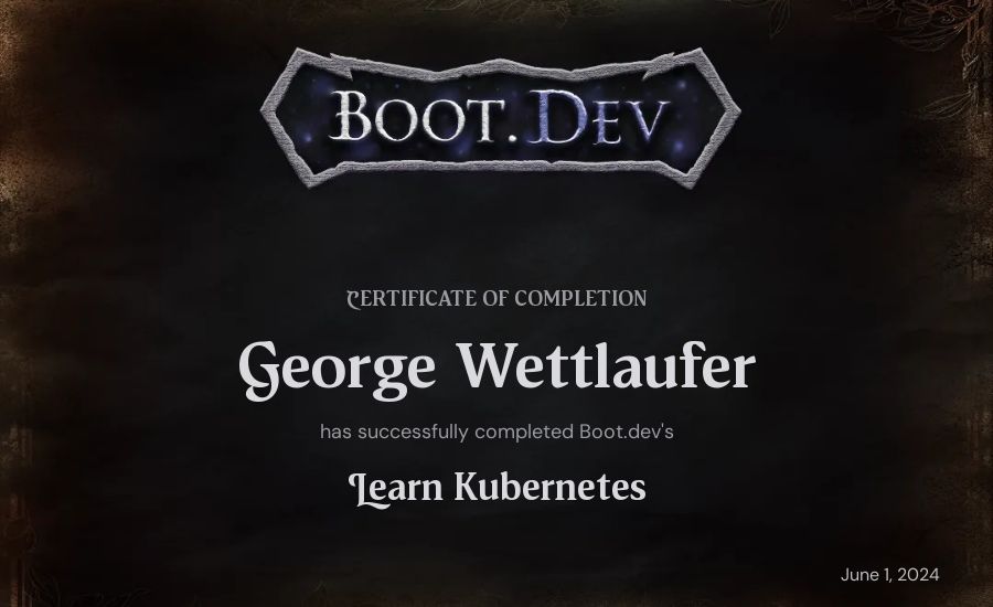 George Wettlaufer's Boot.dev Learn Kubernetes certificate