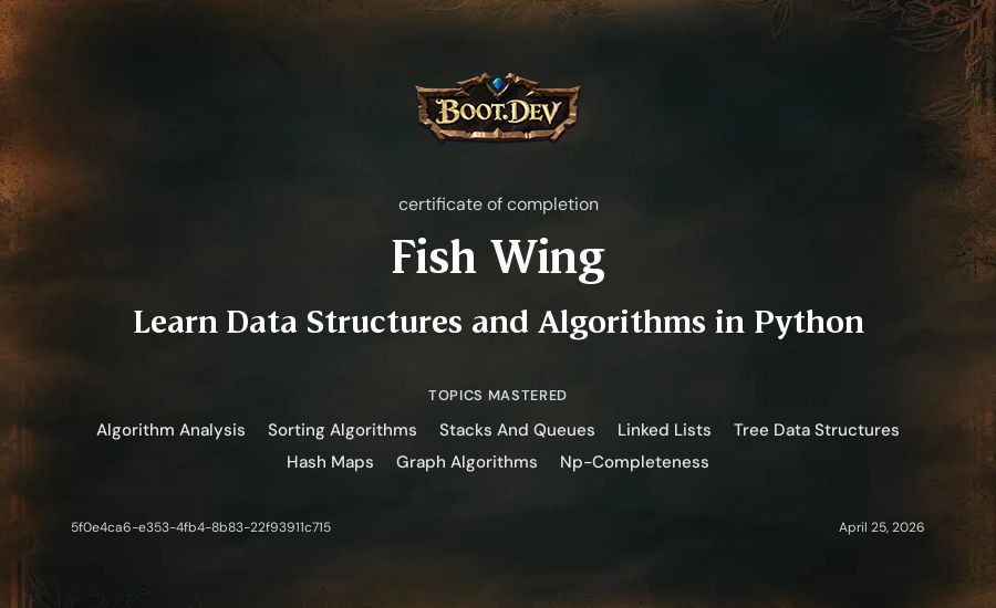 Fish Wing's Boot.dev Learn Data Structures and Algorithms in Python certificate