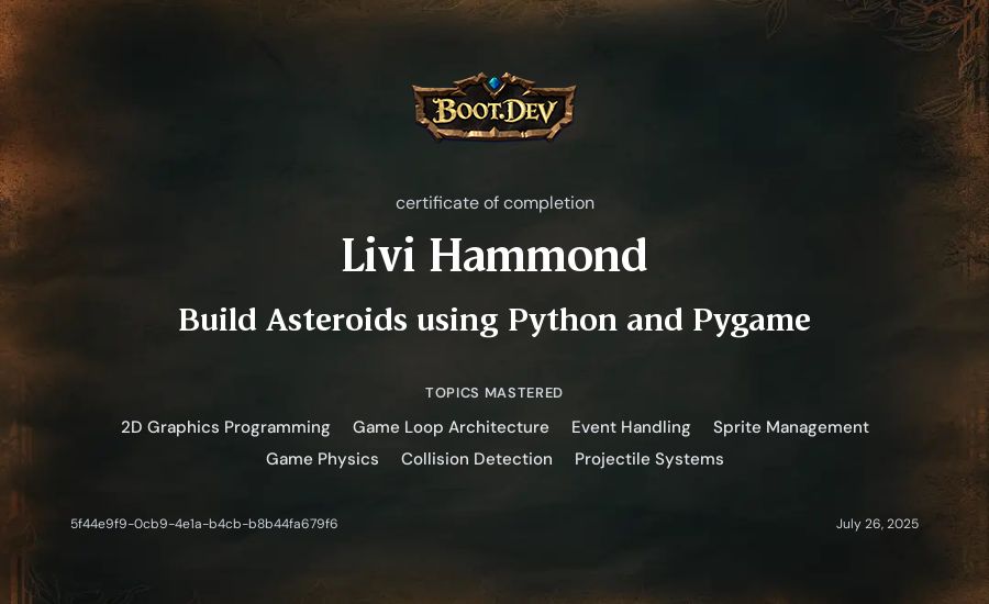 Livi Hammond's Boot.dev Build Asteroids using Python and Pygame certificate