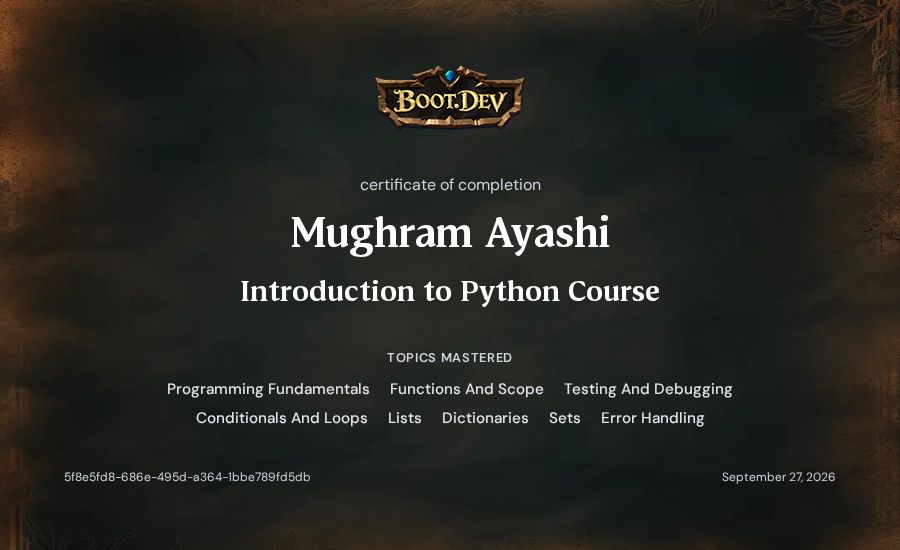 Mughram Ayashi's Boot.dev Introduction to Python Course certificate