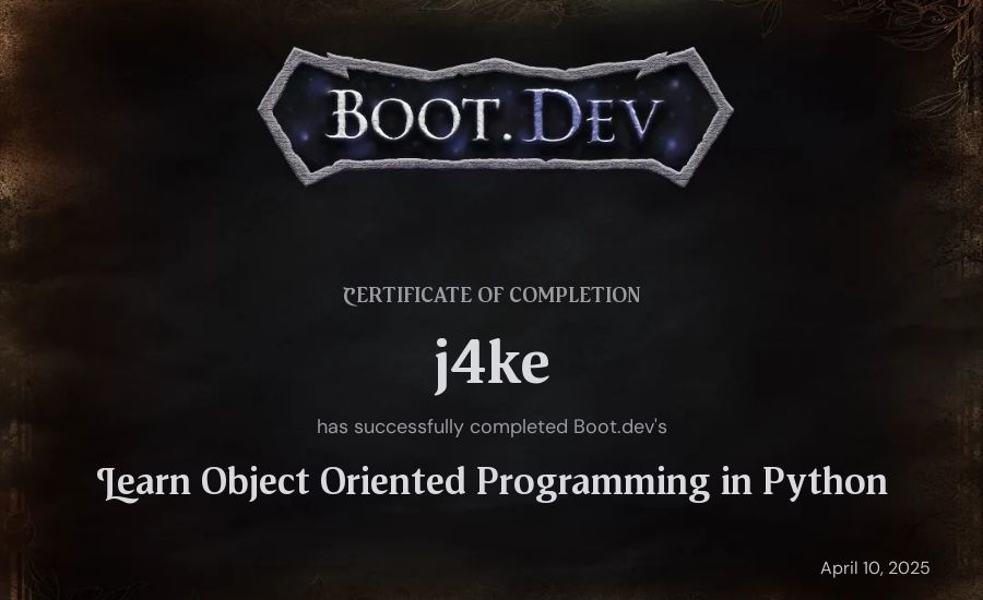 j4ke's Boot.dev Learn Object Oriented Programming in Python certificate