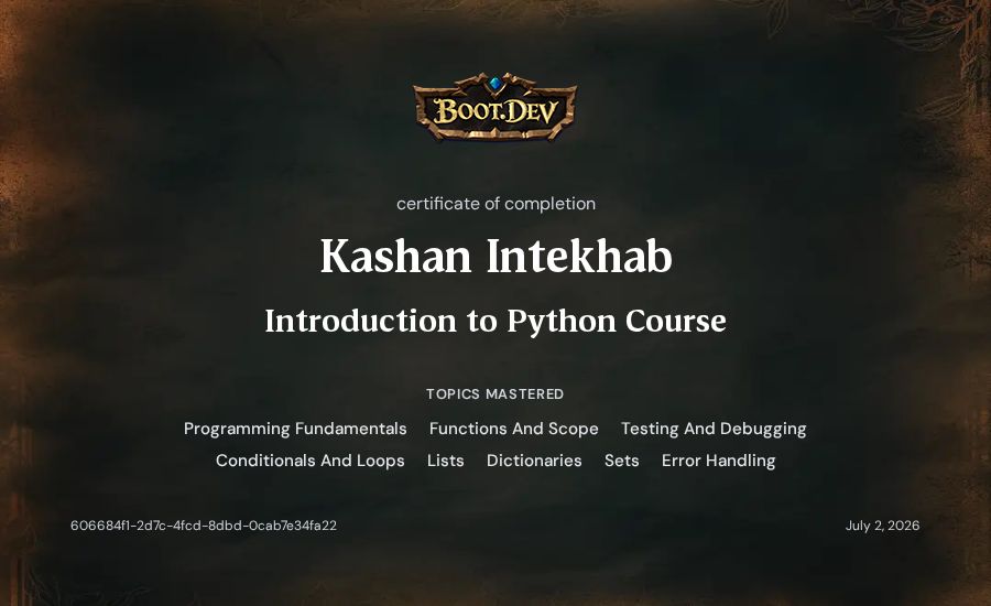 Kashan  Intekhab's Boot.dev Introduction to Python Course certificate