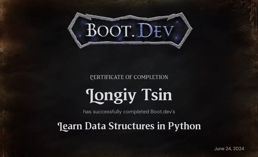 Longiy Tsin's Boot.dev Learn Data Structures and Algorithms in Python certificate