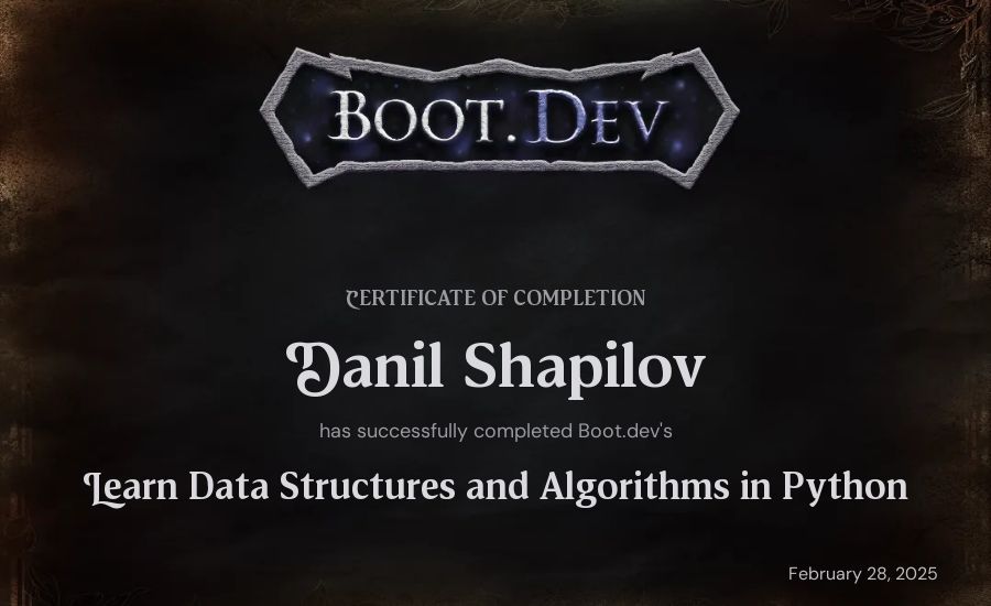Danil Shapilov's Boot.dev Learn Data Structures and Algorithms in Python certificate