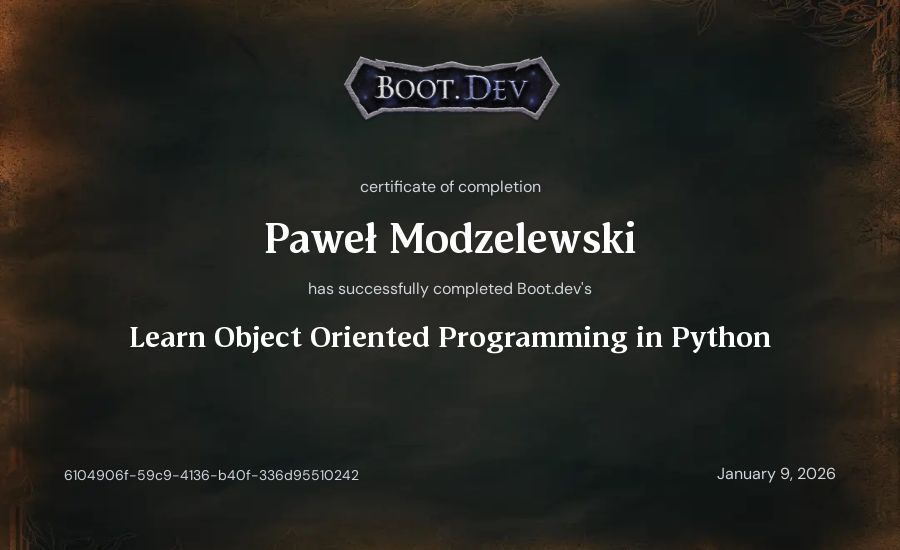 Paweł Modzelewski's Boot.dev Learn Object Oriented Programming in Python certificate