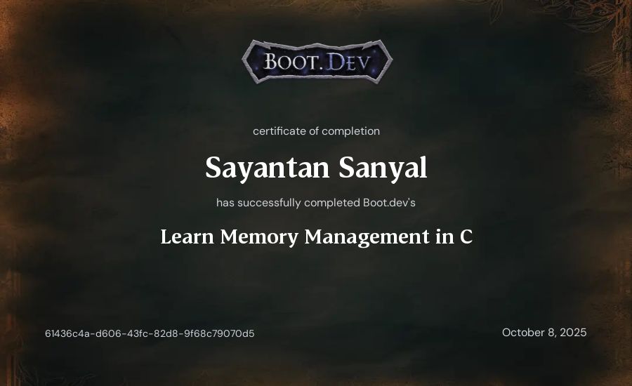 Sayantan Sanyal's Boot.dev Learn Memory Management in C certificate