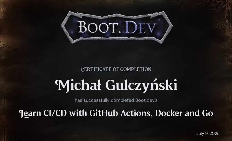 Michał Gulczyński's Boot.dev Learn CI/CD with GitHub Actions, Docker and Go certificate