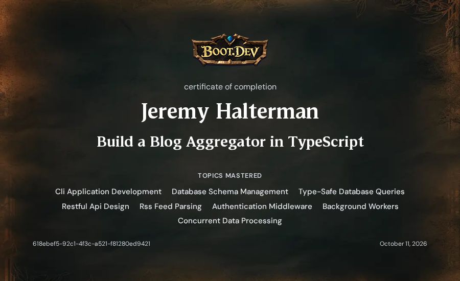 Jeremy Halterman's Boot.dev Build a Blog Aggregator in TypeScript certificate