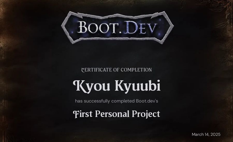 Kyou Kyuubi's Boot.dev First Personal Project certificate