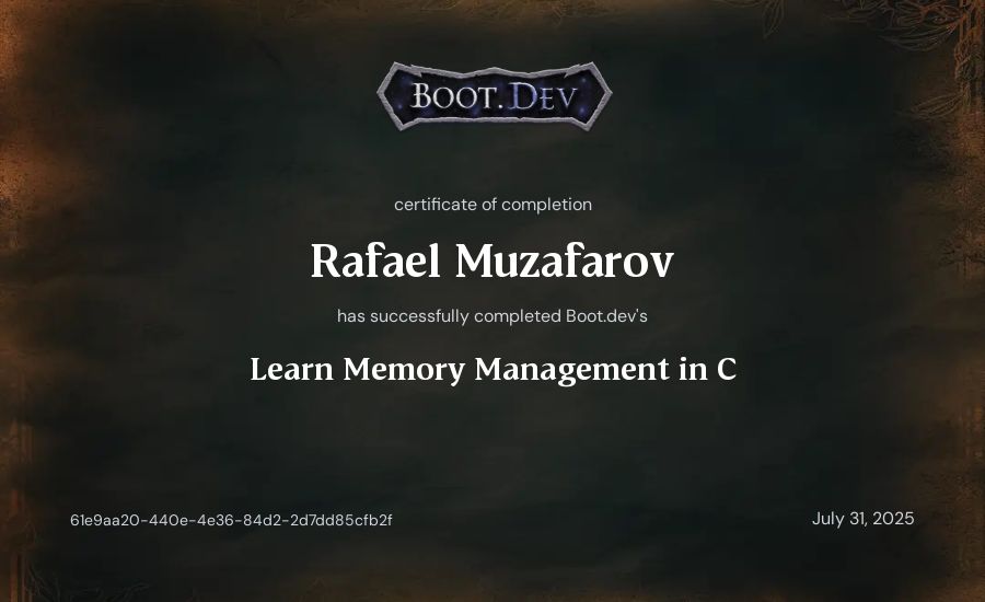 Rafael Muzafarov's Boot.dev Learn Memory Management in C certificate