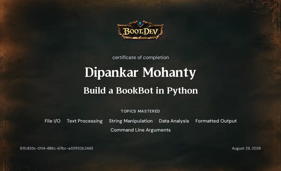 Dipankar Mohanty's Boot.dev Build a BookBot in Python certificate