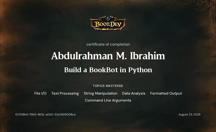 Abdulrahman M. Ibrahim's Boot.dev Build a BookBot in Python certificate