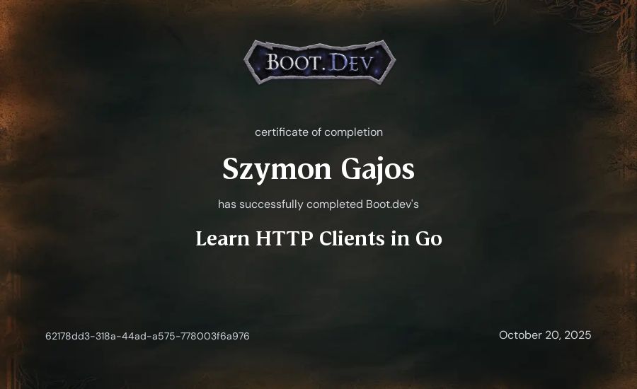 Szymon Gajos's Boot.dev Learn HTTP Clients in Go certificate
