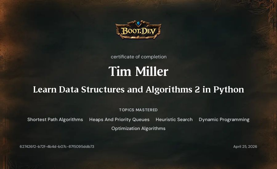 Tim Miller's Boot.dev Learn Data Structures and Algorithms 2 in Python certificate