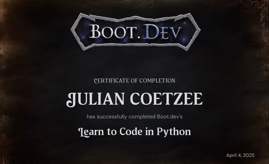 JULIAN COETZEE's Boot.dev Introduction to Python Course certificate