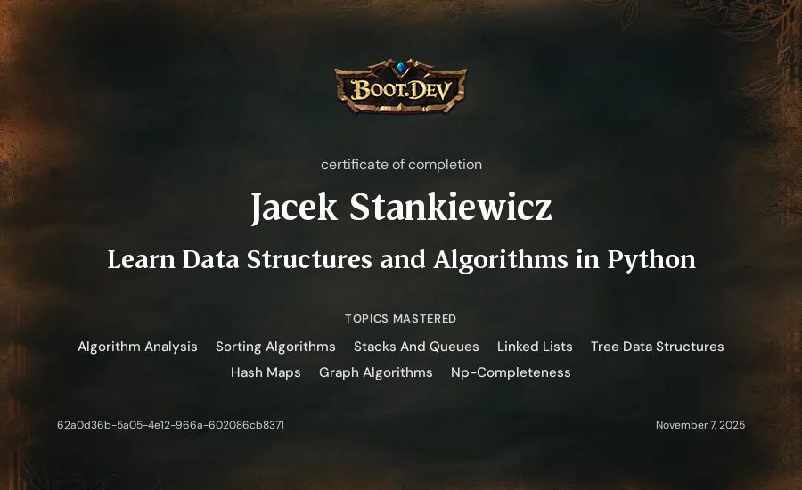 Jacek Stankiewicz's Boot.dev Learn Data Structures and Algorithms in Python certificate