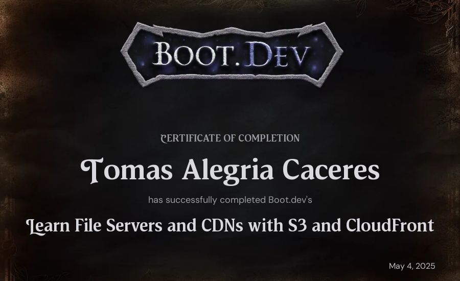 Tomas Alegria Caceres's Boot.dev Learn File Servers and CDNs with S3 and CloudFront certificate