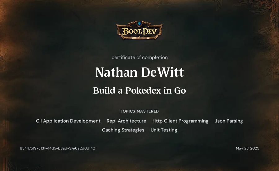 Nathan DeWitt's Boot.dev Build a Pokedex in Go certificate