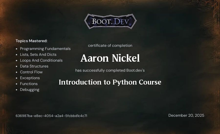 Aaron Nickel's Boot.dev Introduction to Python Course certificate