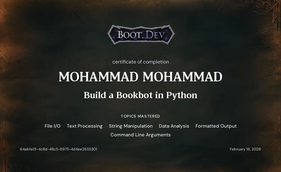 MOHAMMAD MOHAMMAD's Boot.dev Build a BookBot in Python certificate