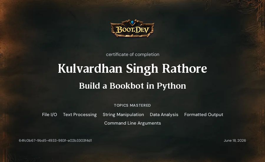 Kulvardhan Singh Rathore's Boot.dev Build a BookBot in Python certificate