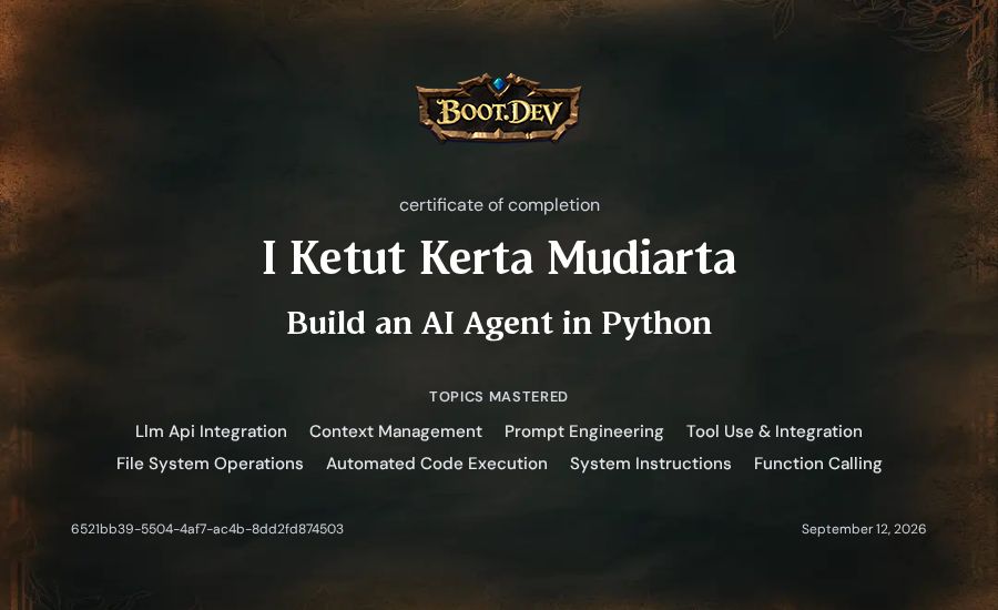I Ketut Kerta Mudiarta's Boot.dev Build an AI Agent in Python certificate