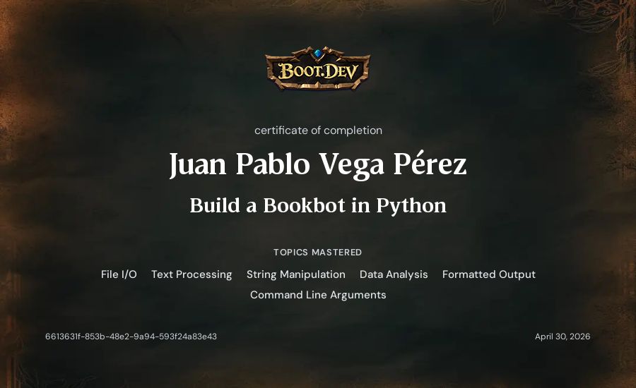 Juan Pablo Vega Pérez's Boot.dev Build a BookBot in Python certificate