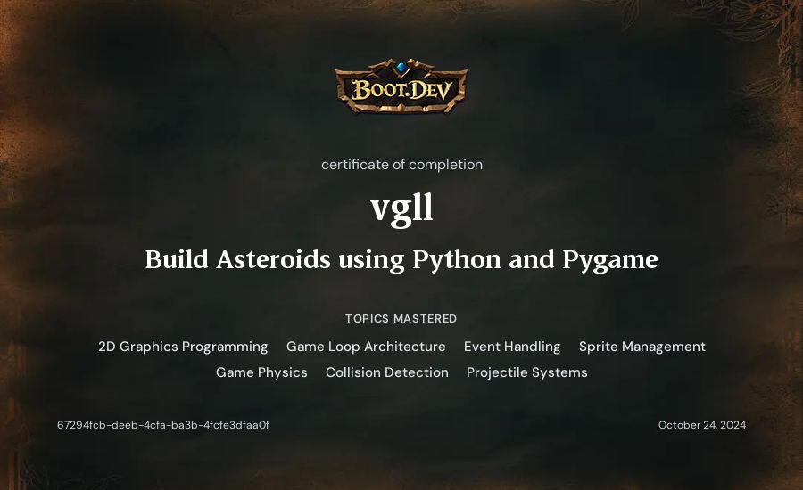 vgll's Boot.dev Build Asteroids using Python and Pygame certificate
